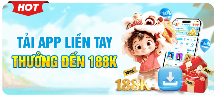 tải app liền tay thưởng liền 188k